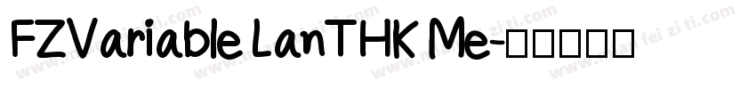 FZVariable LanTHK Me字体转换